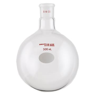 Titan/泰坦 单颈圆底球瓶，厚壁高强度，磨口：19/22，500ml 特优级，TF309500，1个 TF309500